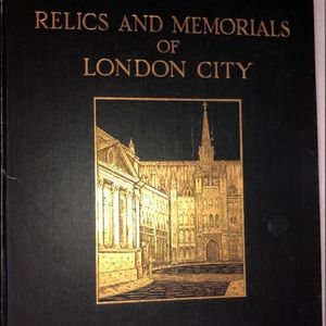 Relics and Memorials of London City 1910